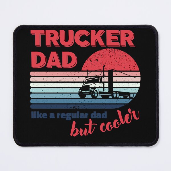 Item preview, Trucker Dad Like a Regular Dad but Cooler designed and sold by brytfanna.