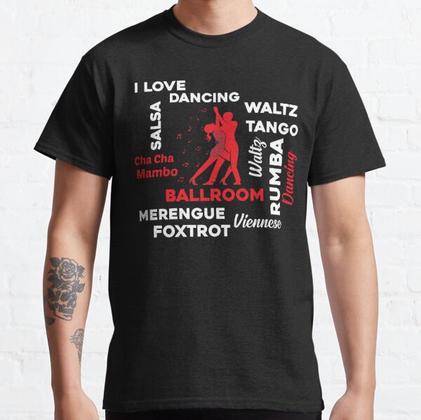 Ballroom Dancing T-Shirts for Sale