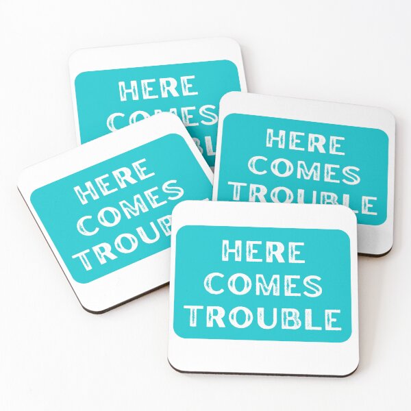 Item preview, Here Comes Trouble Teal designed and sold by ootzie.