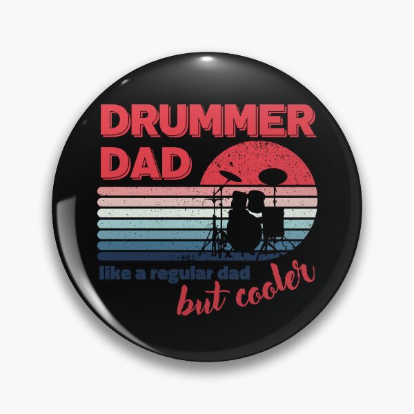 Item preview, Drummer Dad Like a Regular Dad but Cooler designed and sold by brytfanna.