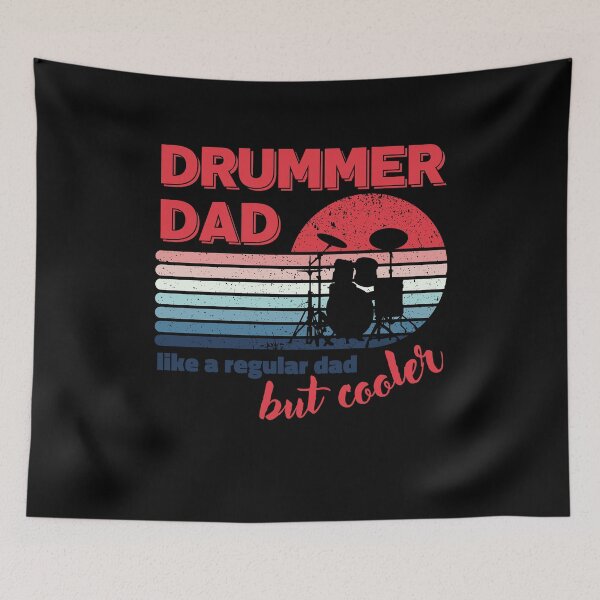 Item preview, Drummer Dad Like a Regular Dad but Cooler designed and sold by brytfanna.
