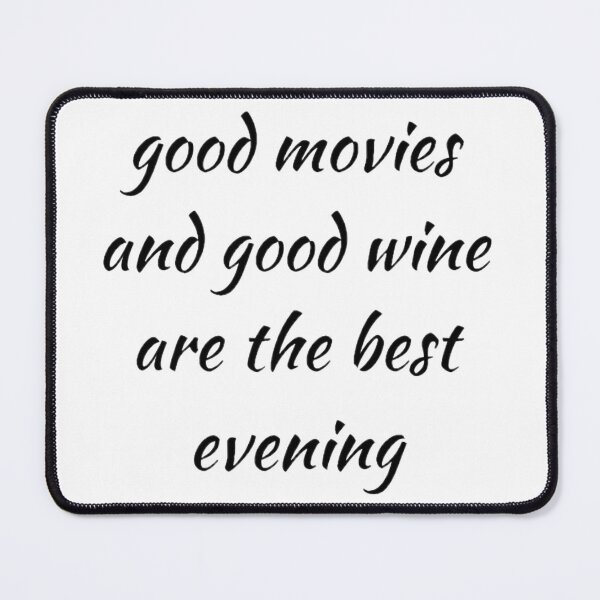 Item preview, Good movies and good wine are the best evening designed and sold by Spicy Tomato.