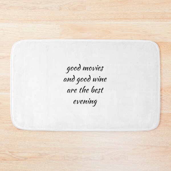 Item preview, Good movies and good wine are the best evening  designed and sold by Spicy Tomato.