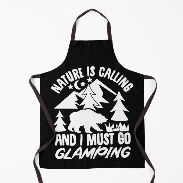 Item preview, Nature Is Calling and I Must Go Glamping designed and sold by FurioInc.