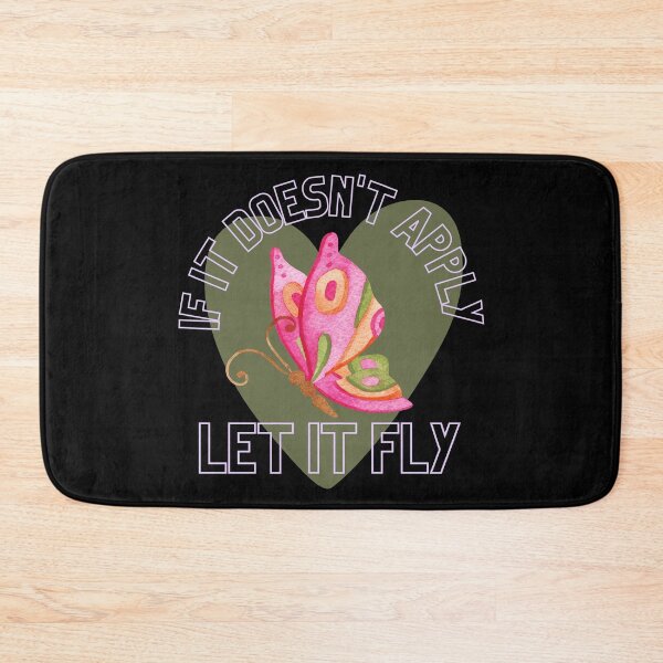 Item preview, If it Doesn't Apply, Let it Fly -  Mind Ya Business, Stay in Your Lane designed and sold by apathecary.