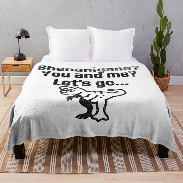 Item preview, Shenanigans, You And Me, Let's Go - Party Like A Tyrannosaurus designed and sold by AlanPhotoArt.