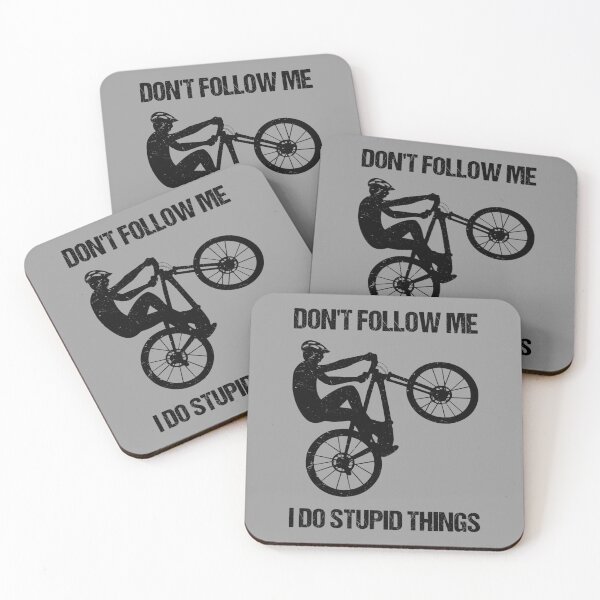 Item preview, Don't Follow Me I Do Stupid Things - Mountain Bike IX designed and sold by Lemon Pepper.