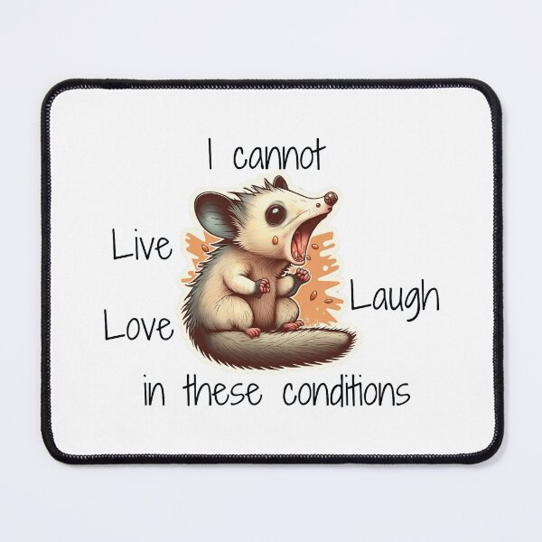 Item preview, Opossum Live Laugh Love designed and sold by Esc4n0r.