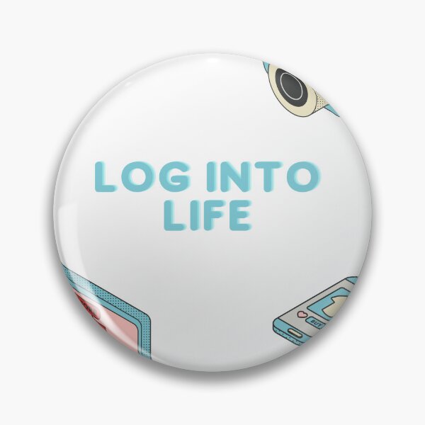 Item preview, Log into life designed and sold by Jandropsdesigns.