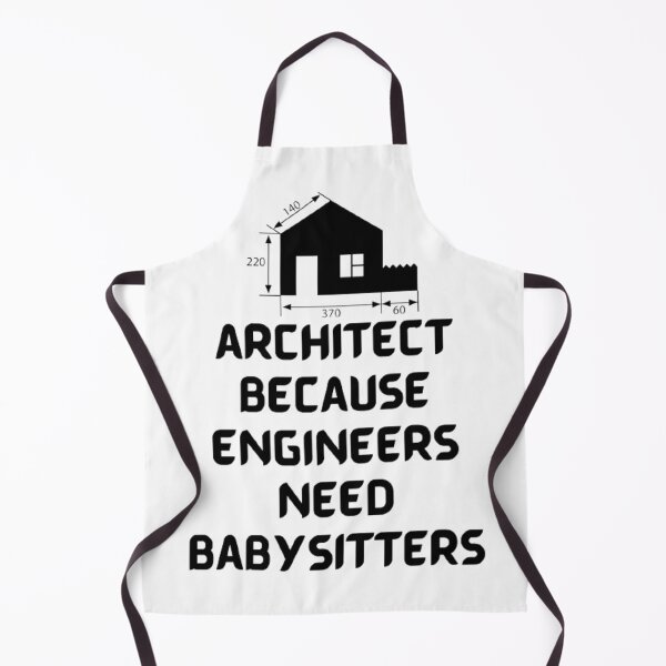 Item preview, Architect because engineers need babysitters designed and sold by dfxupt.