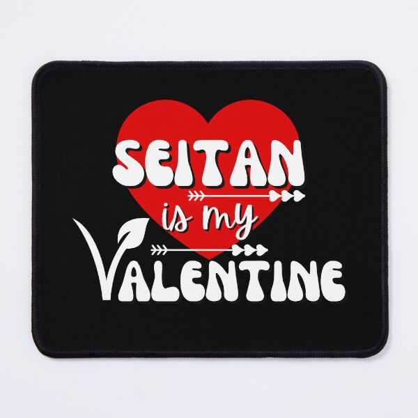 Item preview, Funny Vegan Valentine's Day - Seitan Is My Valentine designed and sold by humnoo.