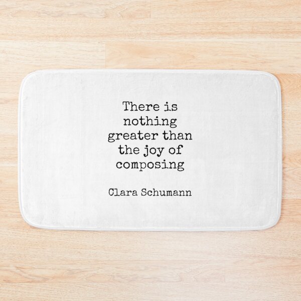 Item preview, Clara Schumann - There is nothing greater than the joy of composing designed and sold by Inspirationmotivation.