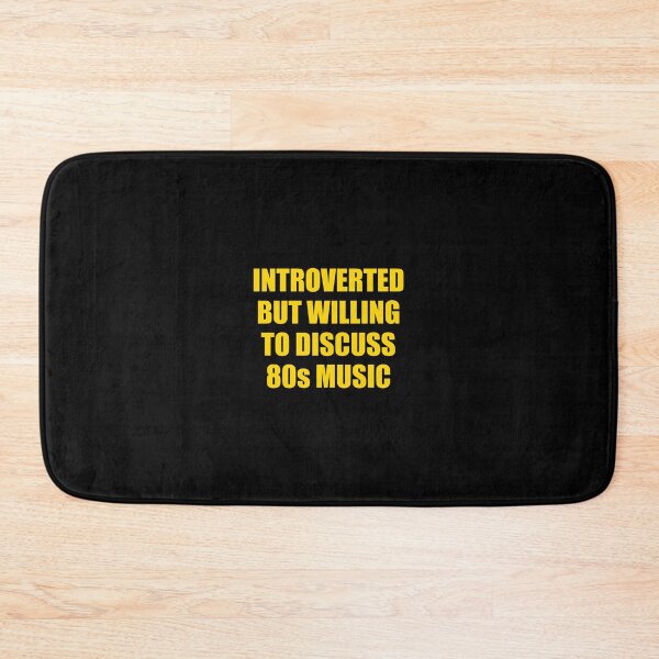 Item preview, Introverted But Willing To Discuss 80s Music  designed and sold by Inspirationmotivation.