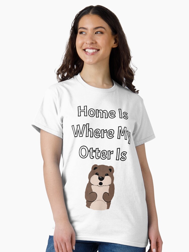 Thumbnail 1 of 7, Classic T-Shirt, Home is Where My Otter Is - Astonished Cat Company designed and sold by AstonishedCatCo.