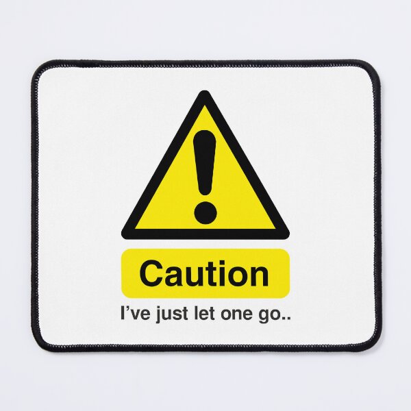 Item preview, Caution I've just let one go designed and sold by ArtistMark00.