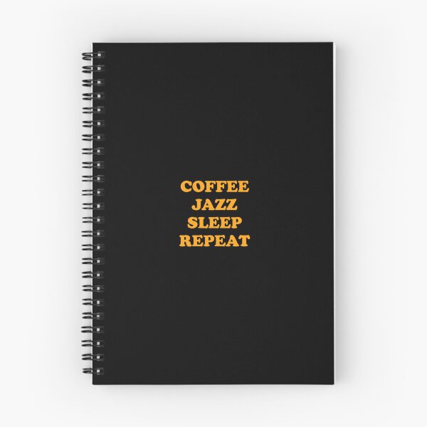 Item preview, Coffee Jazz Sleep Repeat - cool cafe jazz musician meme  designed and sold by Inspirationmotivation.