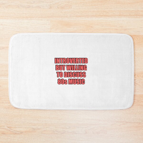 Item preview, Introverted But Willing To Discuss 80s Music  designed and sold by Inspirationmotivation.