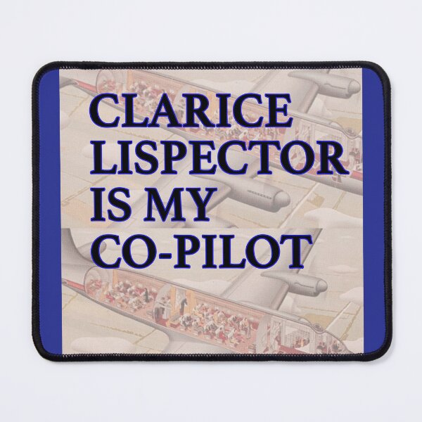 Item preview, Clarice Lispector is My Co-Pilot designed and sold by KBRdesigns.