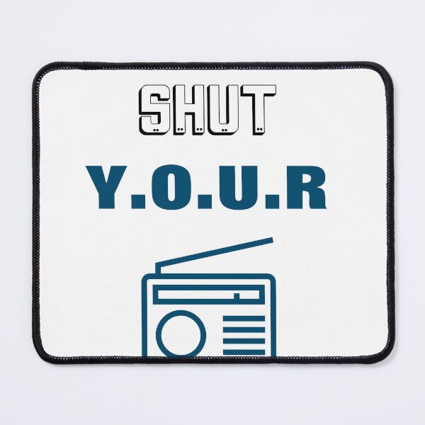 Item preview, SHUT YOUR mouth designed and sold by infinity-khd.