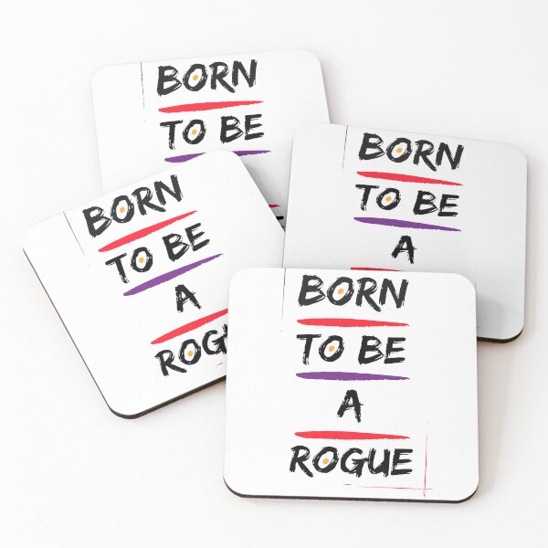 Item preview, Born to be a rogue designed and sold by FoxNPup.