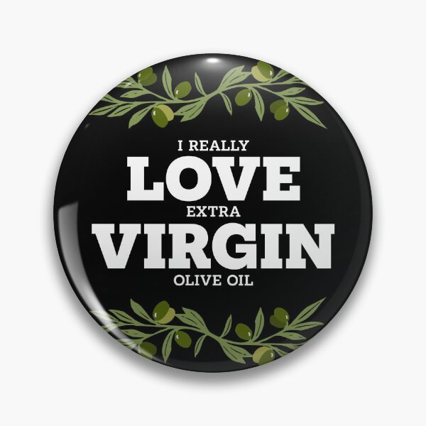 Item preview, I Really Love Extra Virgin Olive Oil - Bold White designed and sold by Reconocer.