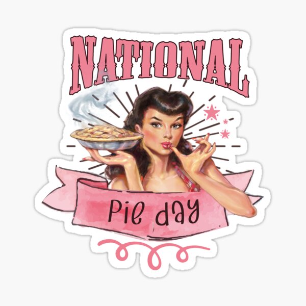 "National pie day 2023 " Sticker for Sale by Peachaya Redbubble