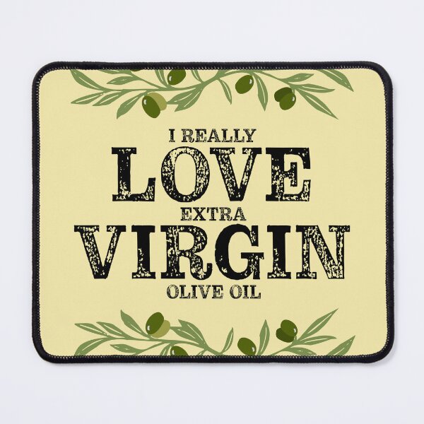 Item preview, I Really Love Extra Virgin Olive Oil - Distressed Black designed and sold by Reconocer.