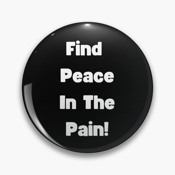 Item preview, Find Peace in the pain, motivation designed and sold by HarriPaloma.