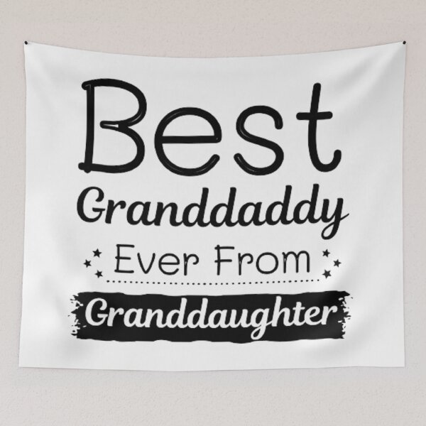 Item preview, Best granddaddy ever from granddaughter designed and sold by Legendario00.