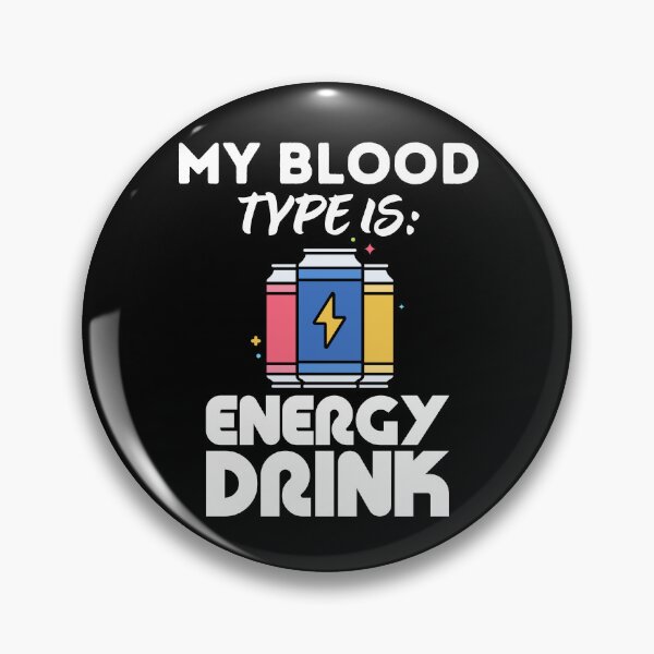 Item preview, My blood type is Energy Drink designed and sold by DesignsByTaila.