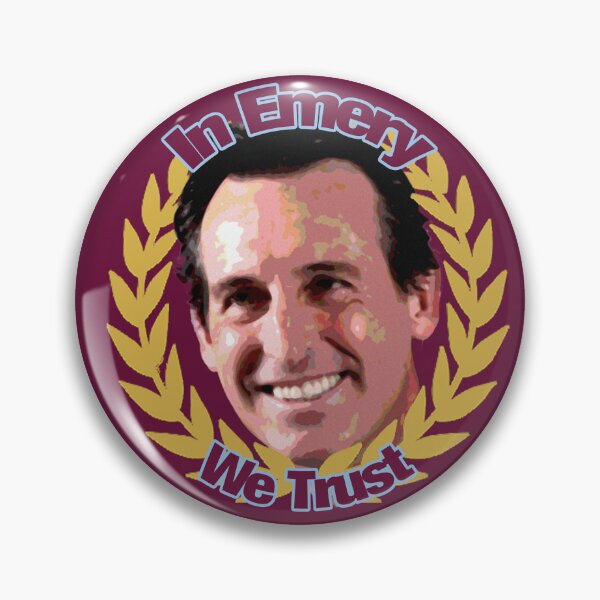 Item preview, Aston Villa - In Emery We Trust   designed and sold by jakecheeseman.