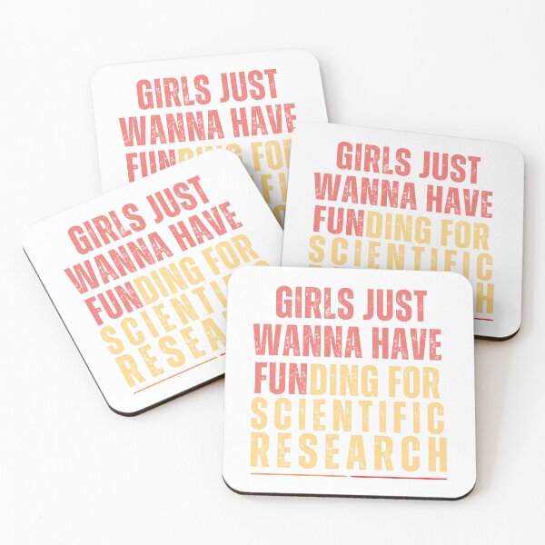 Item preview, Girls Just Wanna Have Funding For Scientific Research designed and sold by Weekendfun22.