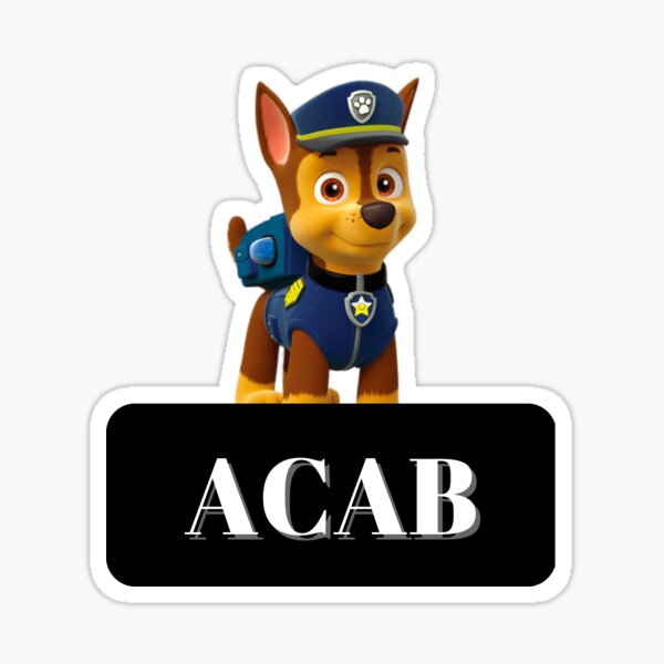 ACAB Paw Patrol Sticker Sticker for Sale by olivia122