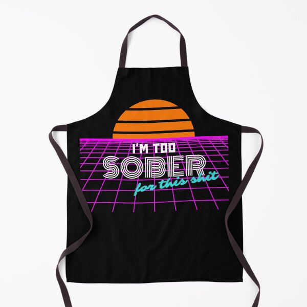 Item preview, I'm Too Sober For This Shit designed and sold by brytfanna.