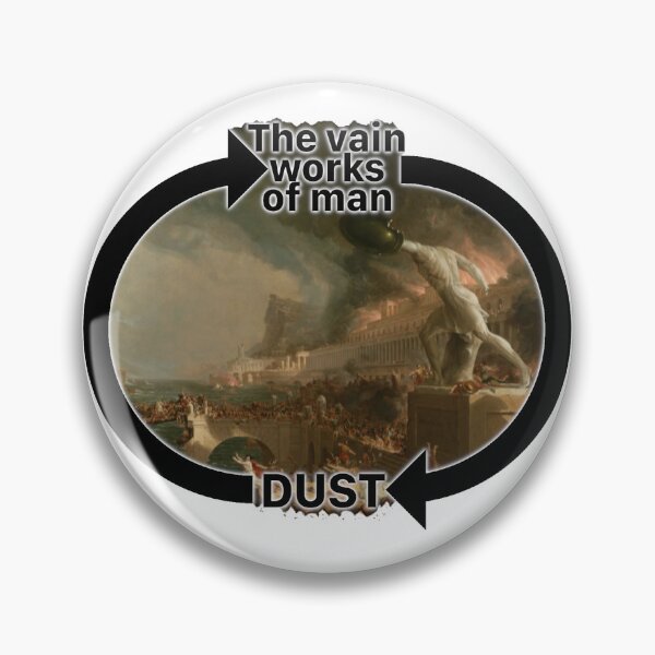Item preview, Vain works of man to DUST (Fall of Rome) designed and sold by DeadSeaStickers.