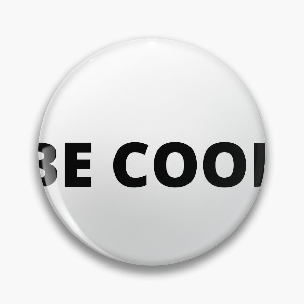 Item preview, BE COOL designed and sold by BIG-BAAZAR.