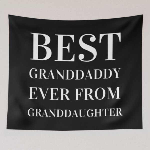 Item preview, Best granddaddy ever from granddaughter designed and sold by Legendario00.