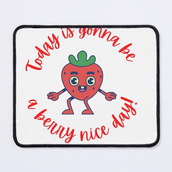Item preview, A Berry Nice Day Strawberry designed and sold by DesignMore21.