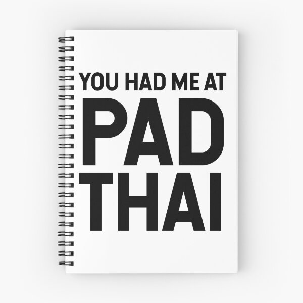Item preview, You Had Me At Pad Thai designed and sold by SarahJisri.