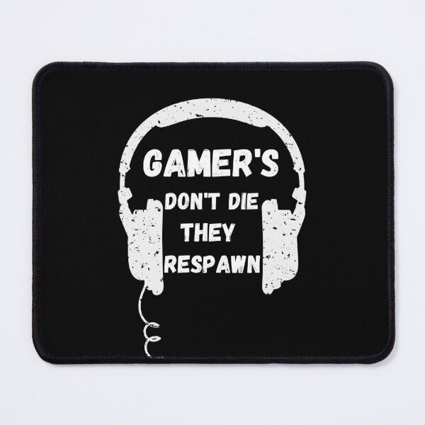 Item preview,  Gaming Slogans - Gamers Dont Die They Respawn - Funny Gamer Novelty Designs designed and sold by ImagesDesigns.