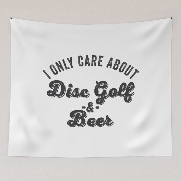 Item preview, I Only Care About Disc Golf & Beer Gift designed and sold by TonySpencer.