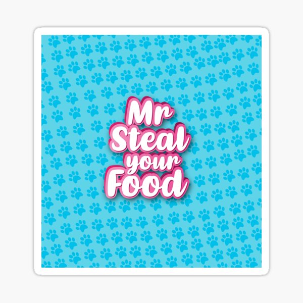 Item preview, Mr Steal Your Food designed and sold by AchillesStore.