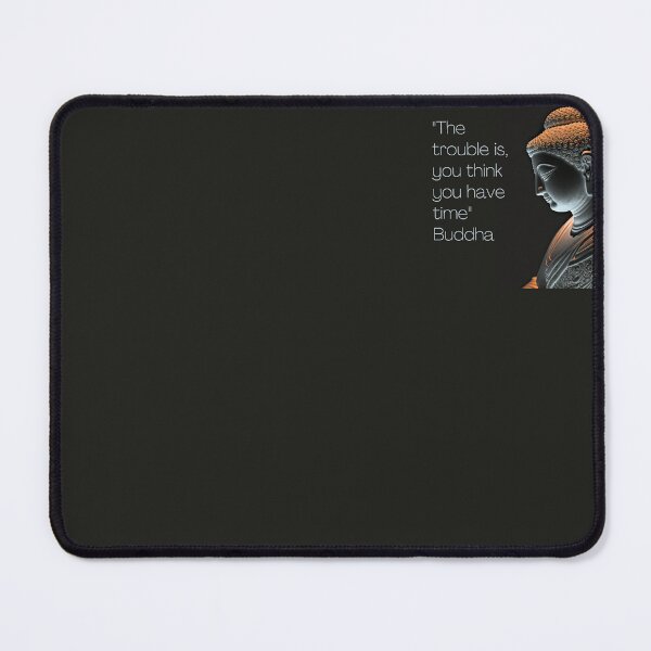 Item preview, Buddha - The trouble is, you think you have time designed and sold by RetComly.