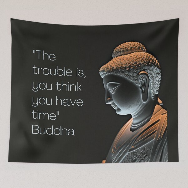 Item preview, Buddha - The trouble is, you think you have time designed and sold by RetComly.