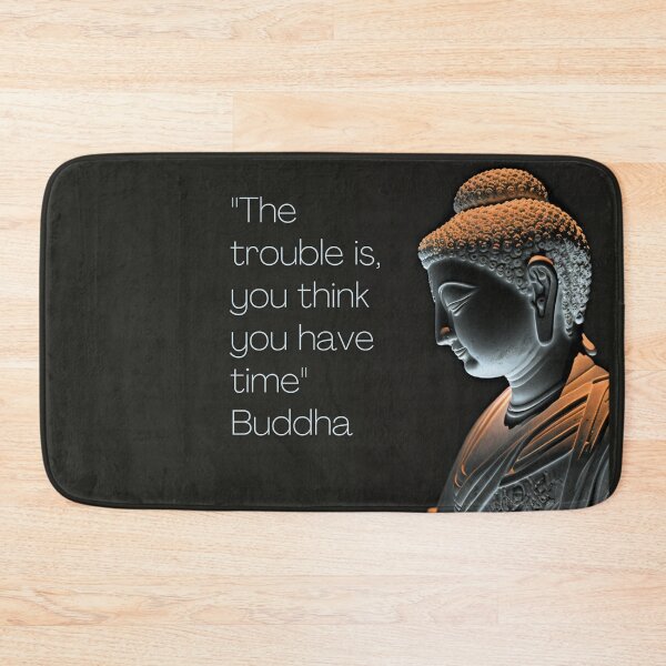 Item preview, Buddha - The trouble is, you think you have time designed and sold by RetComly.