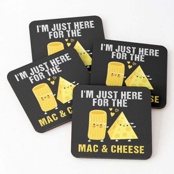 Item preview, I'm Just Here For The Mac And Cheese designed and sold by yssnyd.