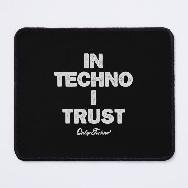 Item preview, In Techno I Trust, Djs gift. designed and sold by paulo silveira.