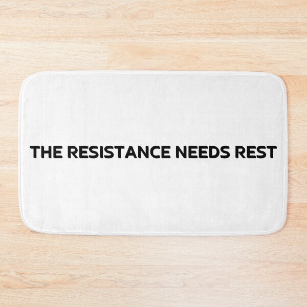 Item preview, The resistance needs rest (Black text) designed and sold by Art by ALEXANNE.