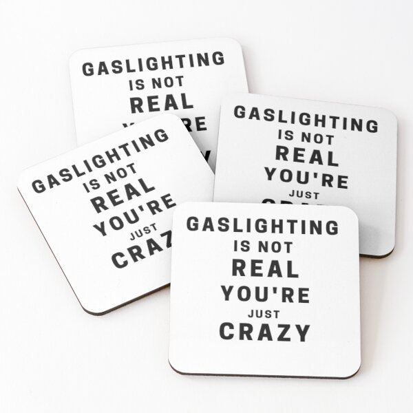Item preview, T-shirt Gaslighting Is Not Real You're Just Crazy designed and sold by one-top.