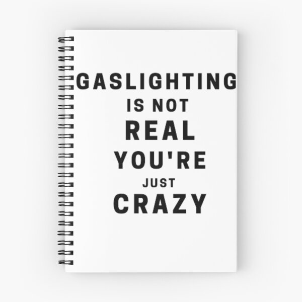 Item preview, T-shirt Gaslighting Is Not Real You're Just Crazy designed and sold by one-top.